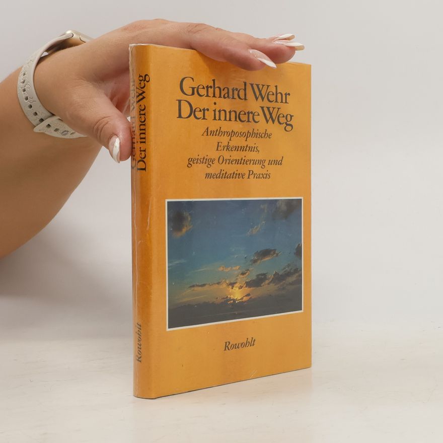 Gerhard Wehr Der innere Weg