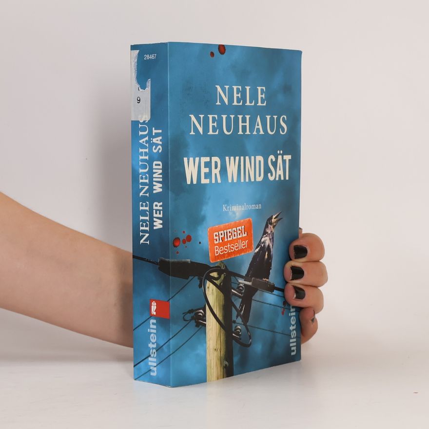 Nele Neuhaus Wer Wind sät