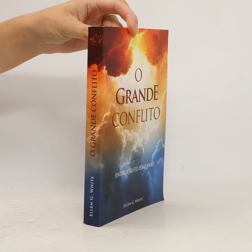 Ellen G. White O grande conflito
