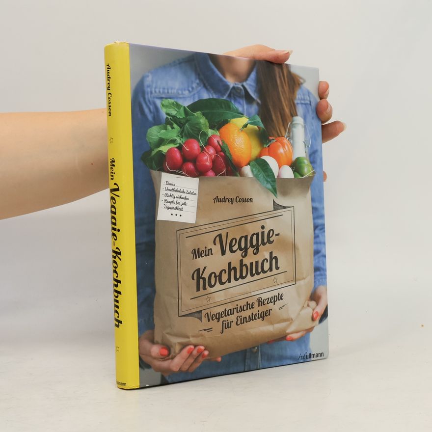 Audrey Cosson Mein Veggie-Kochbuch