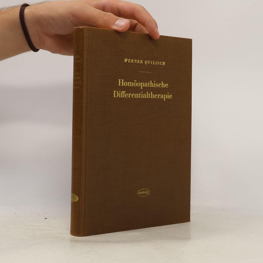 Werner Quilisch Homöopatische Differentialtherapie