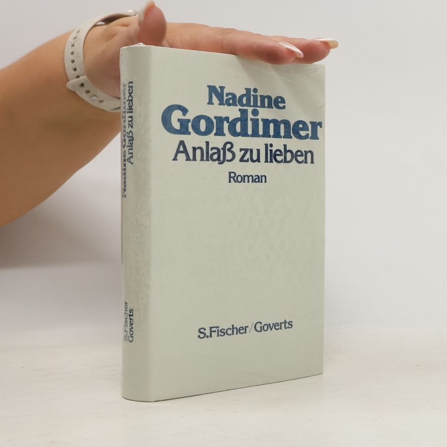 Nadine Gordimer Anlass zu lieben