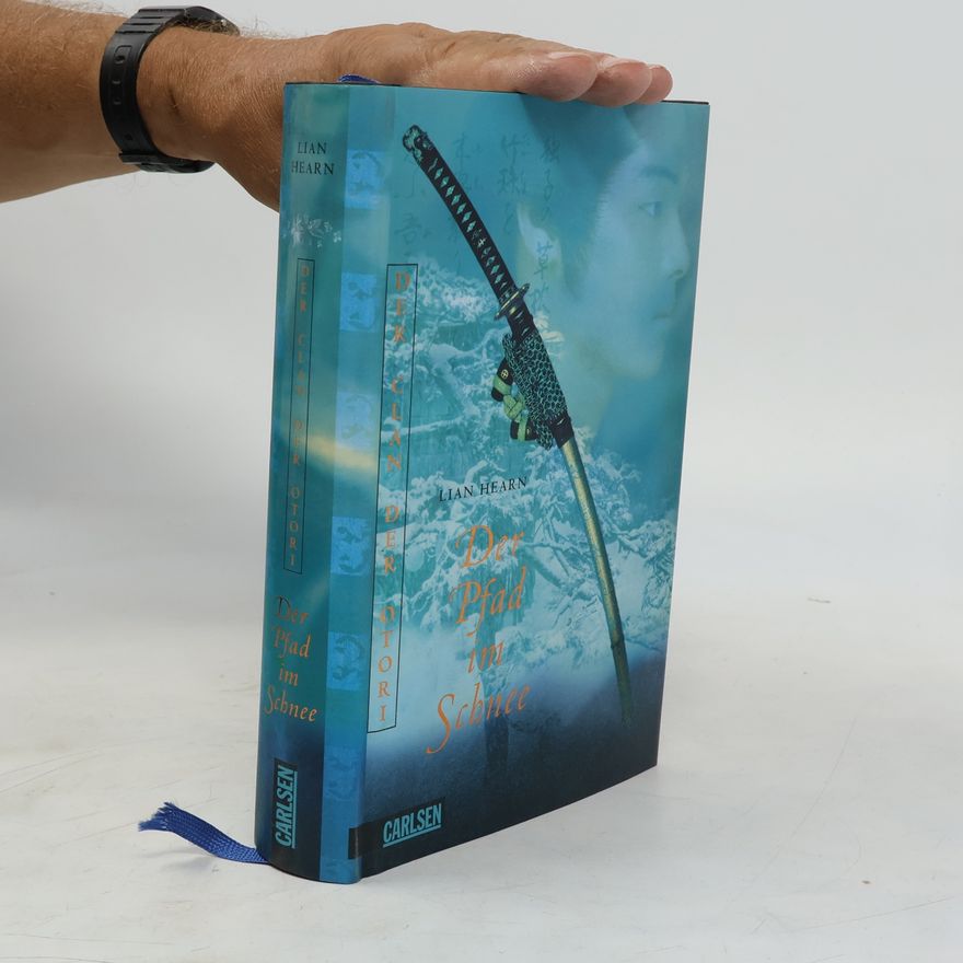 Lian Hearn Der Clan der Otori 2. Der Pfad im Schnee