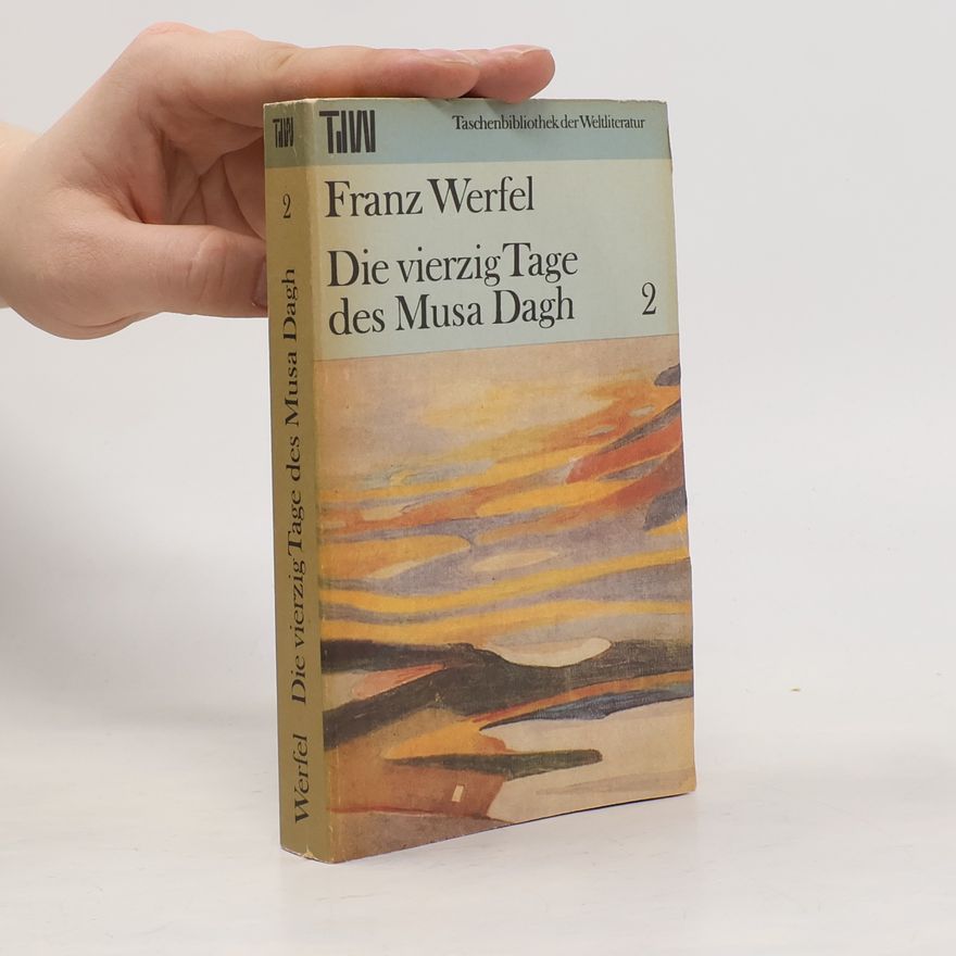 Franz Werfel Die vierzig Tage des Musa Dagh 2