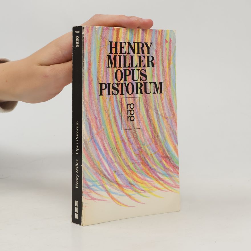 Henry Miller Opus Pistorum