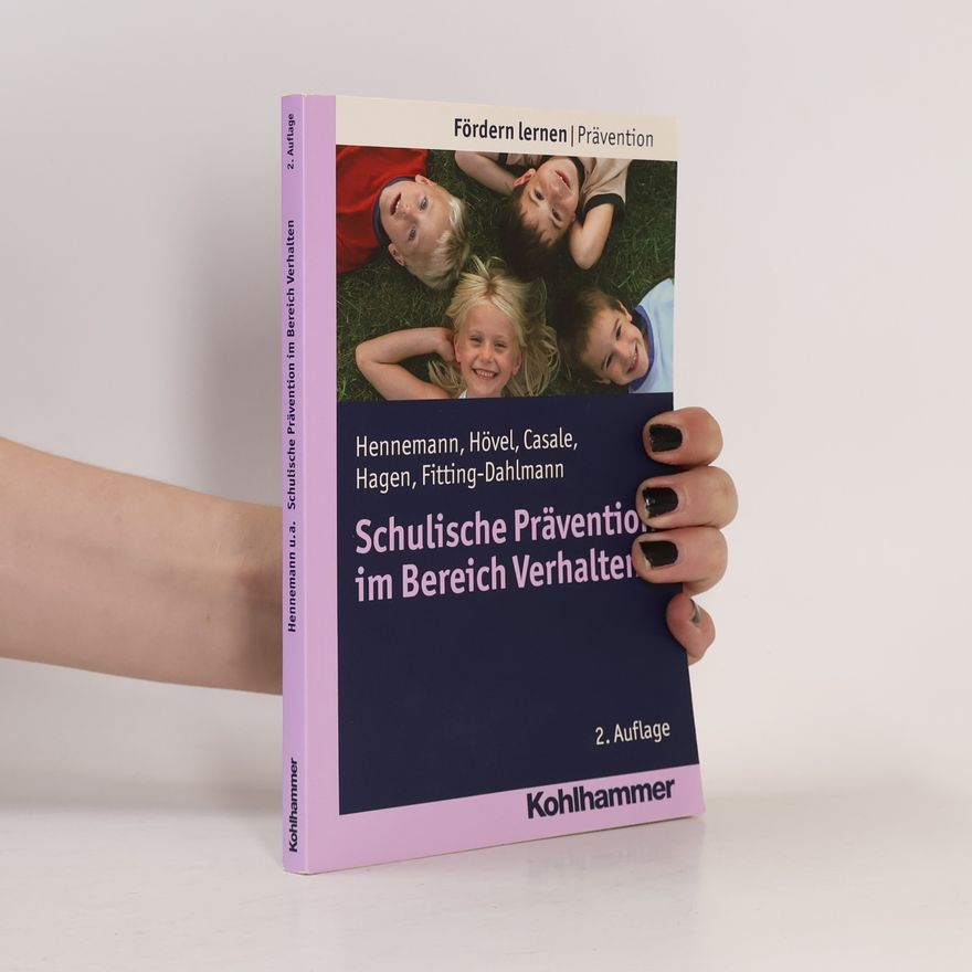 Klaus Fitting-Dahlmann Fördern lernen - 19: Schulische Prävention im Bereich Verhalten - 2. Auflage