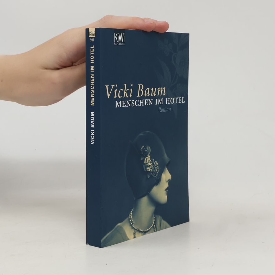 Vicki Baum Menschen im Hotel