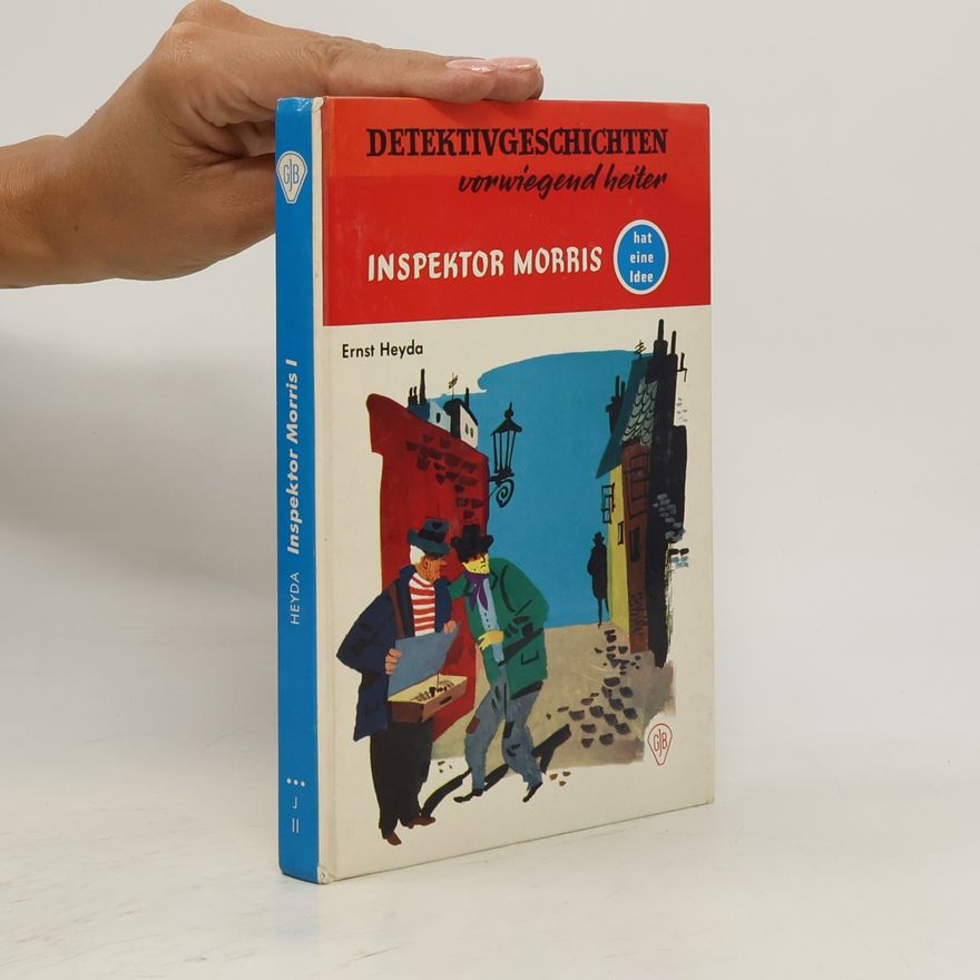 Ernst Heyda Inspektor Morris hat eine Idee