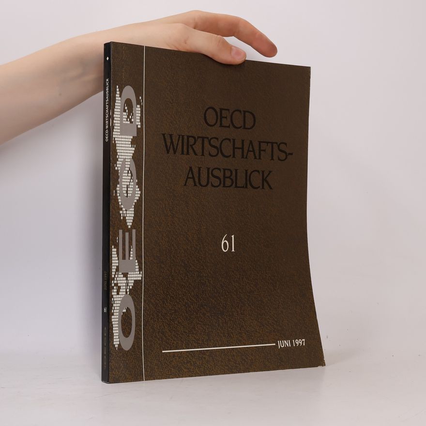 OECD OECD Wirtschafts-Ausblick 61