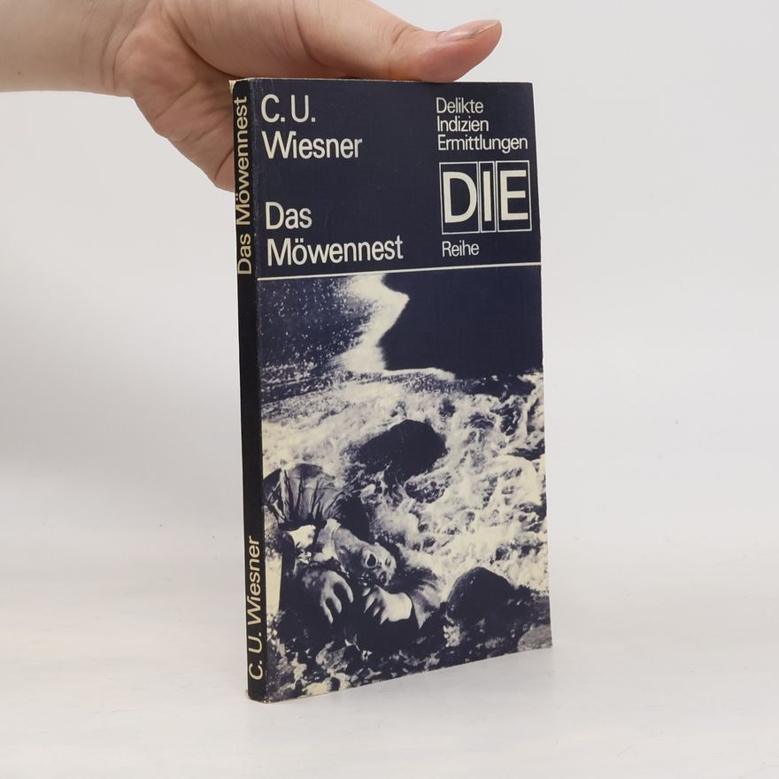 Claus-Ulrich Wiesner Das Möwennest