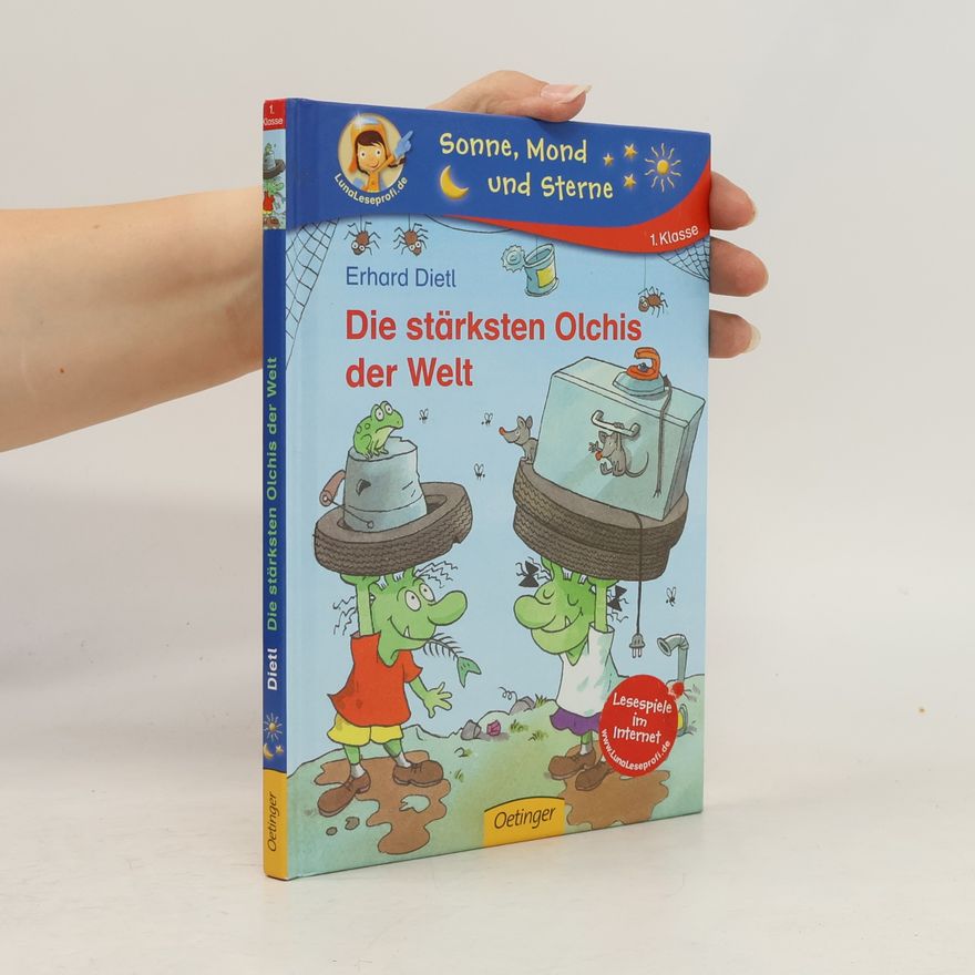 Erhard Dietl Die stärksten Olchis der Welt