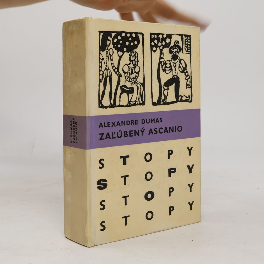 Alexandre Dumas starší Zaľúbený Ascanio
