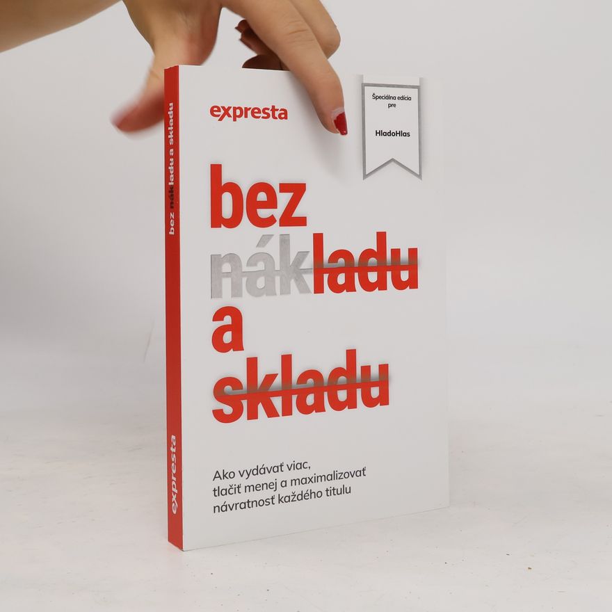 Kolektiv autorů Bez nákladu a skladu