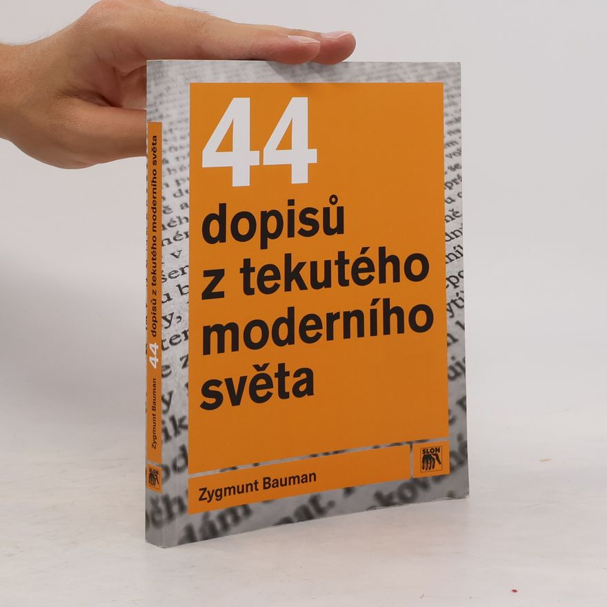 Monika Kittová 44 dopisů z tekutého moderního světa