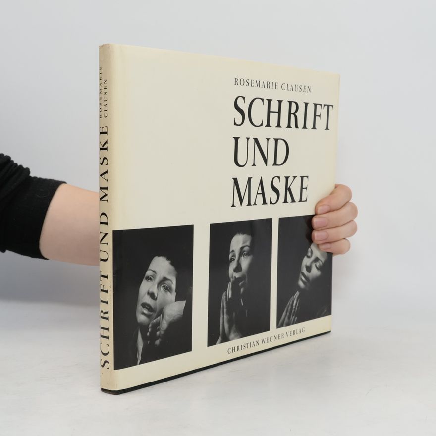 Rosemarie Clausen Schrift und Maske