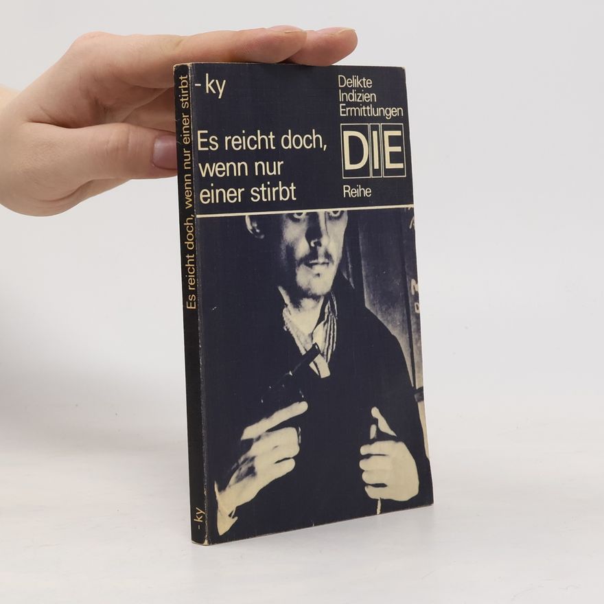Horst Bosetzky Es reicht doch, wenn nur einer stirbt