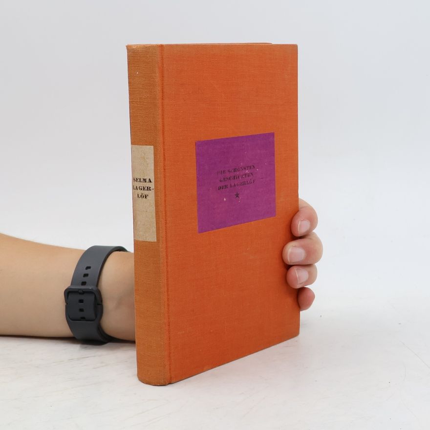 Selma Lagerlöf Die schönsten Geschichten der Lagerlöf