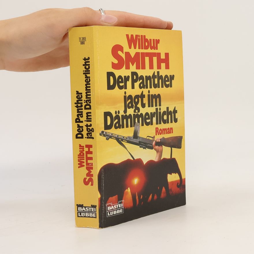 Wilbur Smith Der Panther jagt im Dämmerlicht