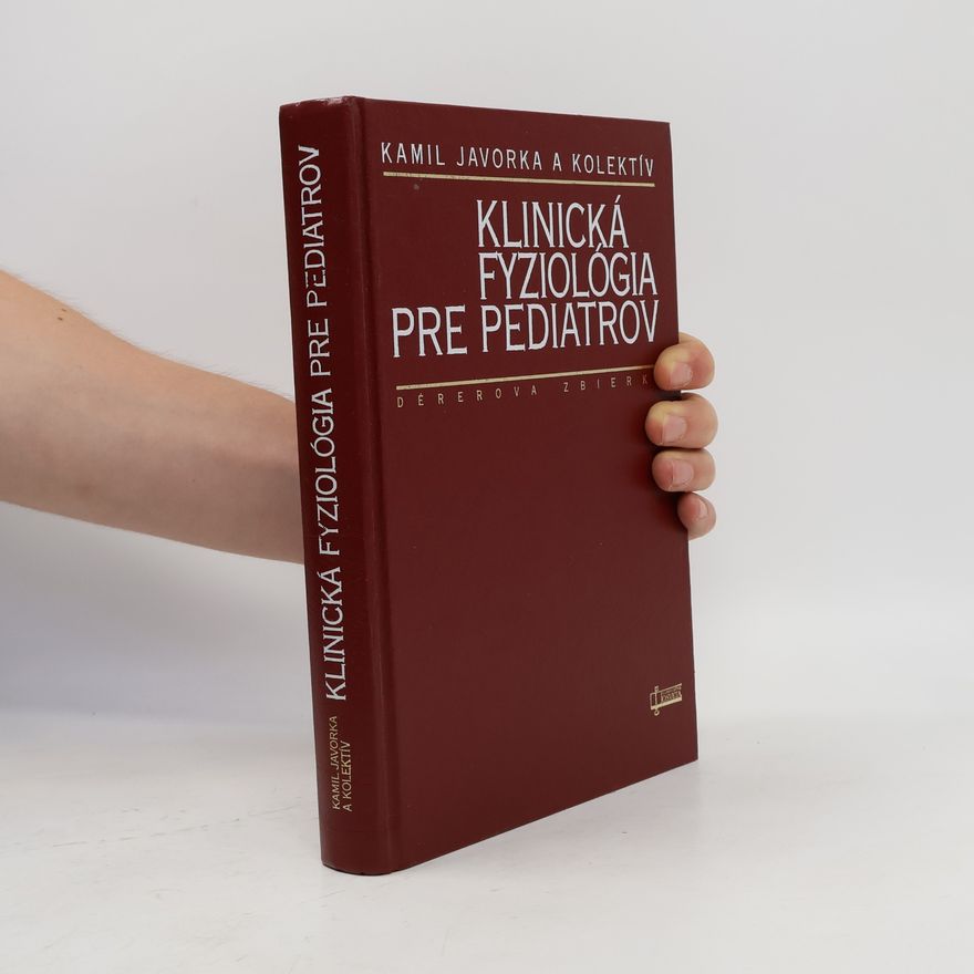 Kamil Javorka Klinická fyziológia pre pediatrov