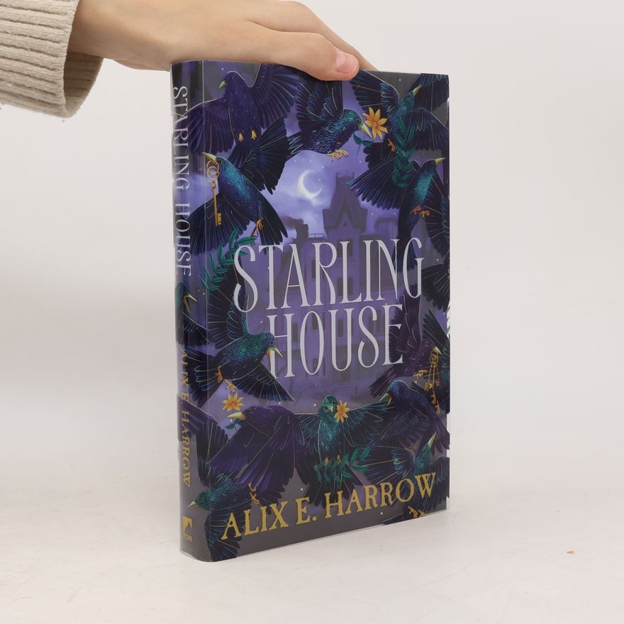 Alix E. Harrow Starling House