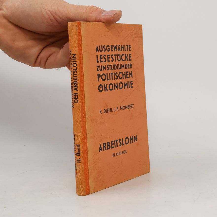 Paul Mombert Ausgewählte Lesestücke zum Studium der politischen Ökonomie. Band 2: Der Arbeitslohn