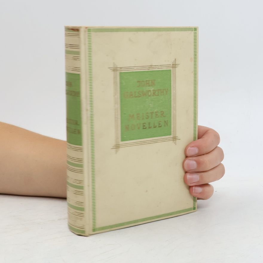 John Galsworthy Meisternovellen