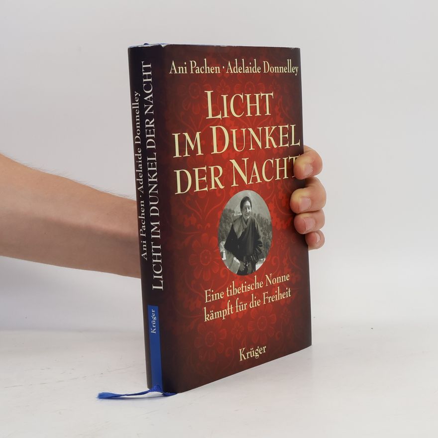 Ani Pachen Licht im Dunkel der Nacht