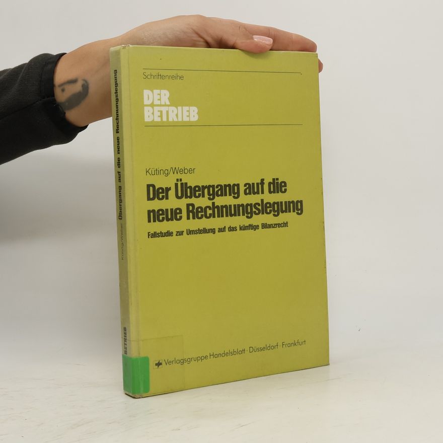 Claus-Peter Weber Der Übergang auf die neue Rechnungslegung