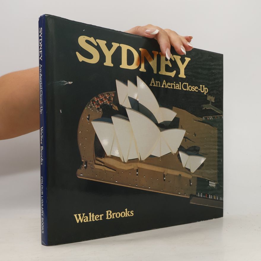Walter R. Brooks Sydney - An Aerial Close-up