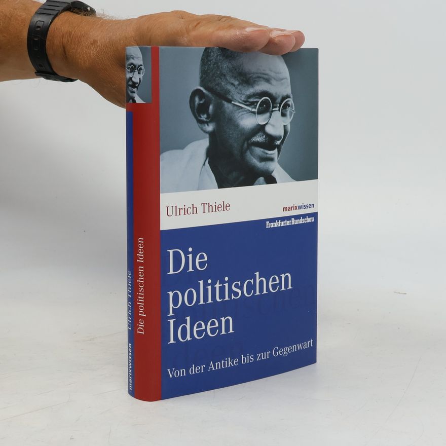 Ulrich Thiele Die politischen Ideen