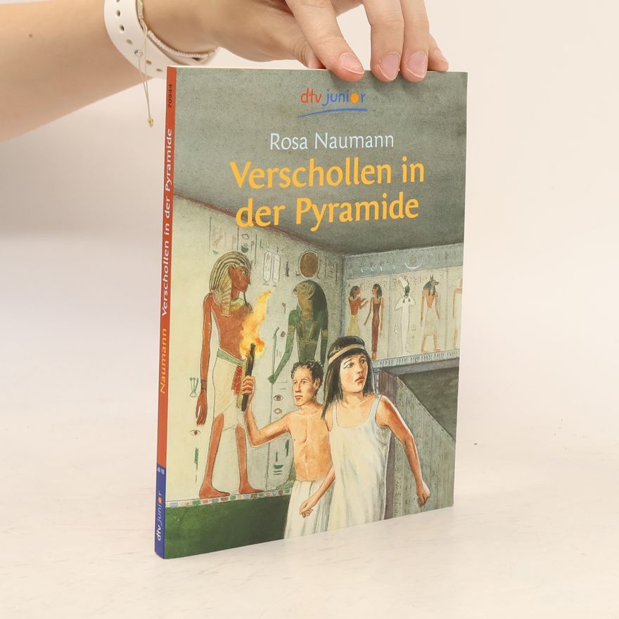 Rosa Naumann Verschollen in der Pyramide