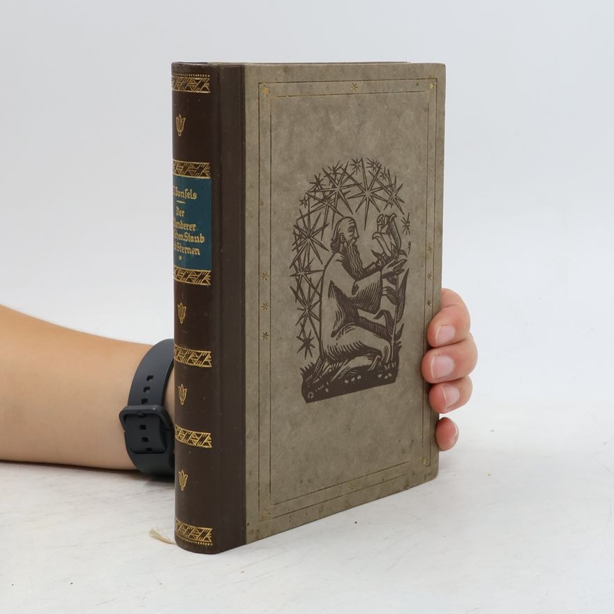 Waldemar Bonsels Der Wanderer zwischen Staub und Sternen