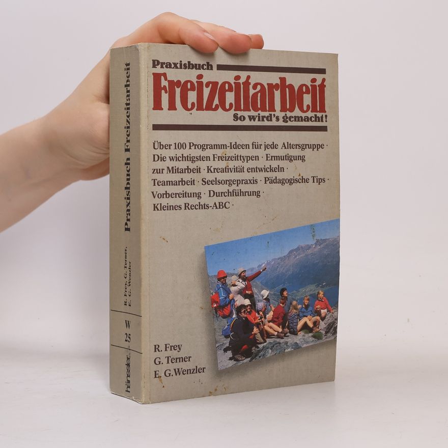 Ernst Günter Wenzler Praxisbuch Freizeitarbeit