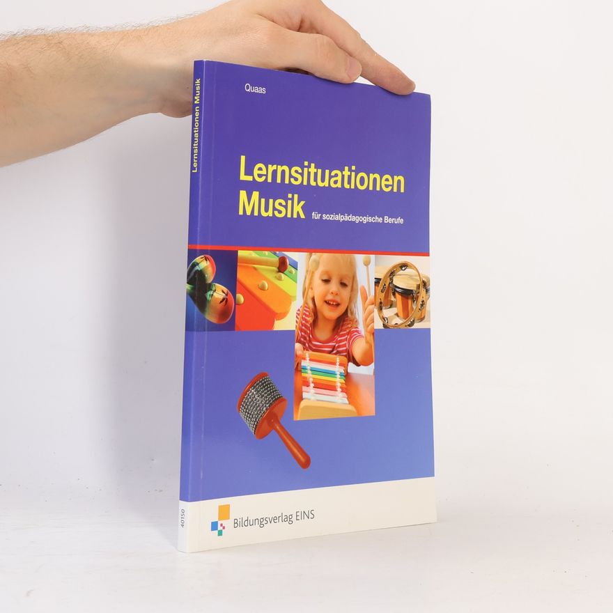 Quaas Lernsituationen Musik für sozialpädagogische Berufe