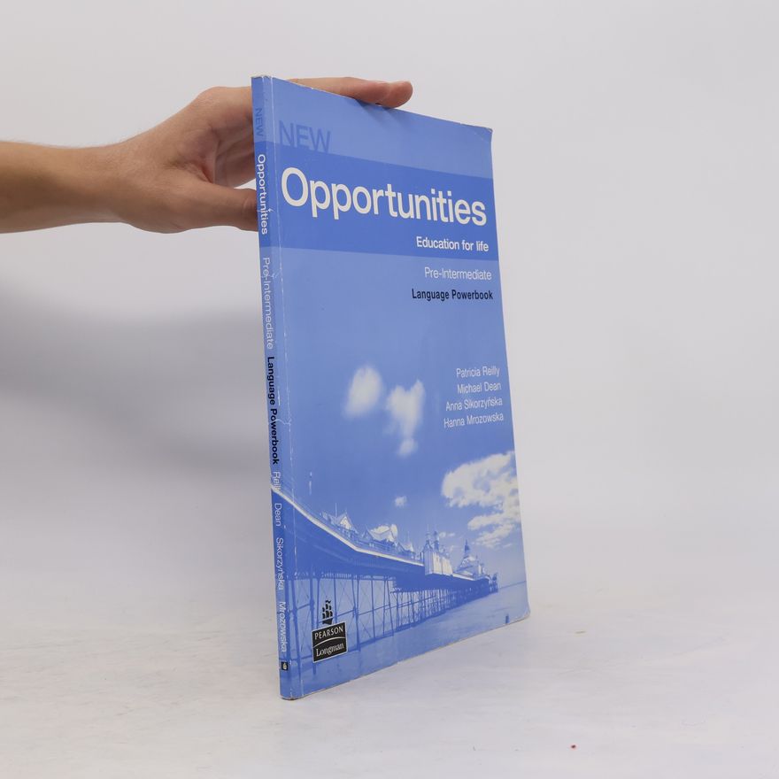 Anna Sikorzyńska New Opportunities : education for life. Language Powerbook with Mini-Dictionary