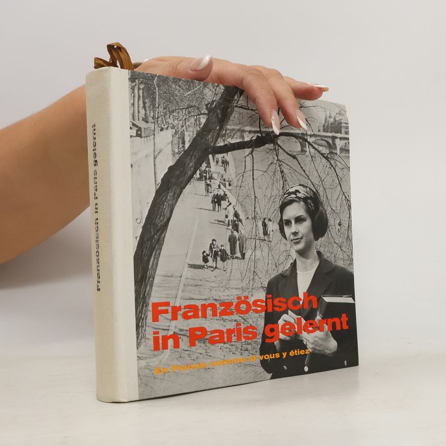 Autorenkollektiv Französisch in Paris gelernt