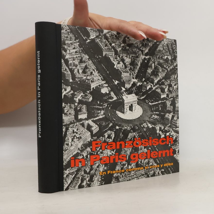 Autorenkollektiv Französisch in Paris gelernt