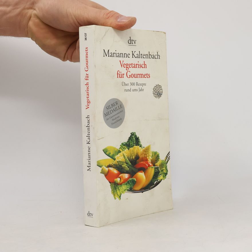 Marianne Kaltenbach Vegetarisch für Gourmets