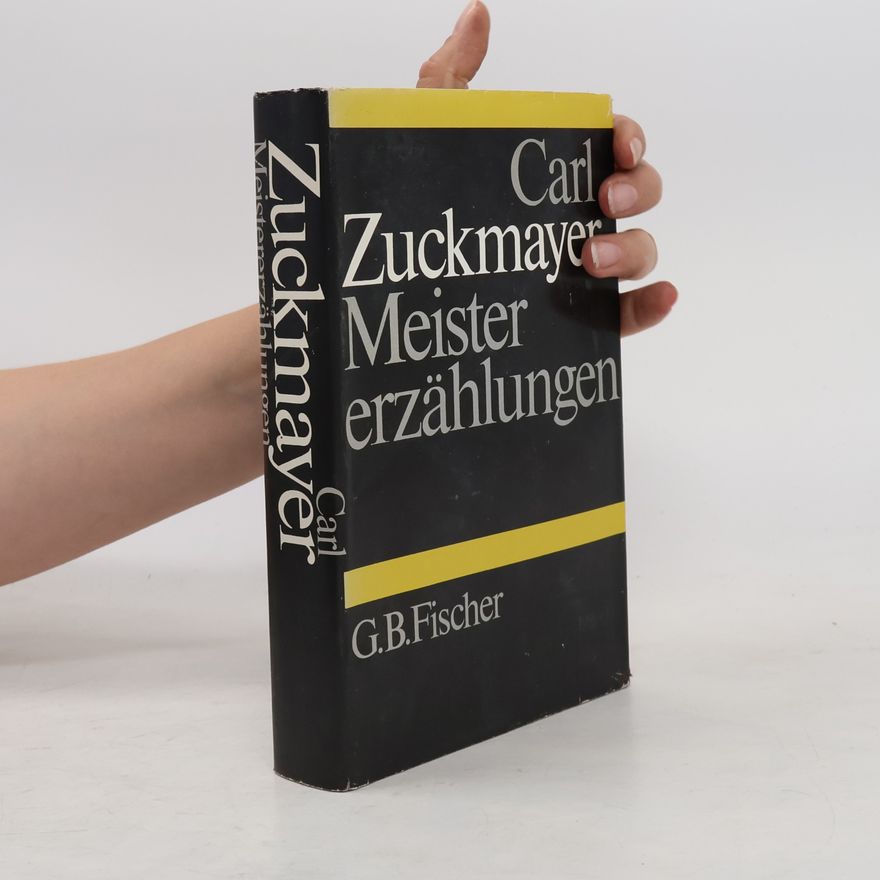 Carl Zuckmayer Meistererzählungen