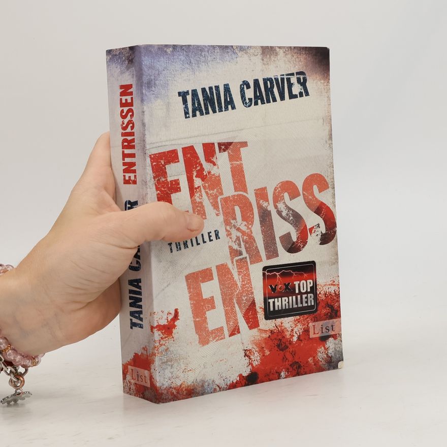 Tania Carver Entrissen