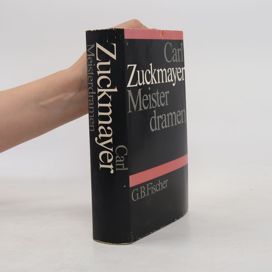 Carl Zuckmayer Meisterdramen