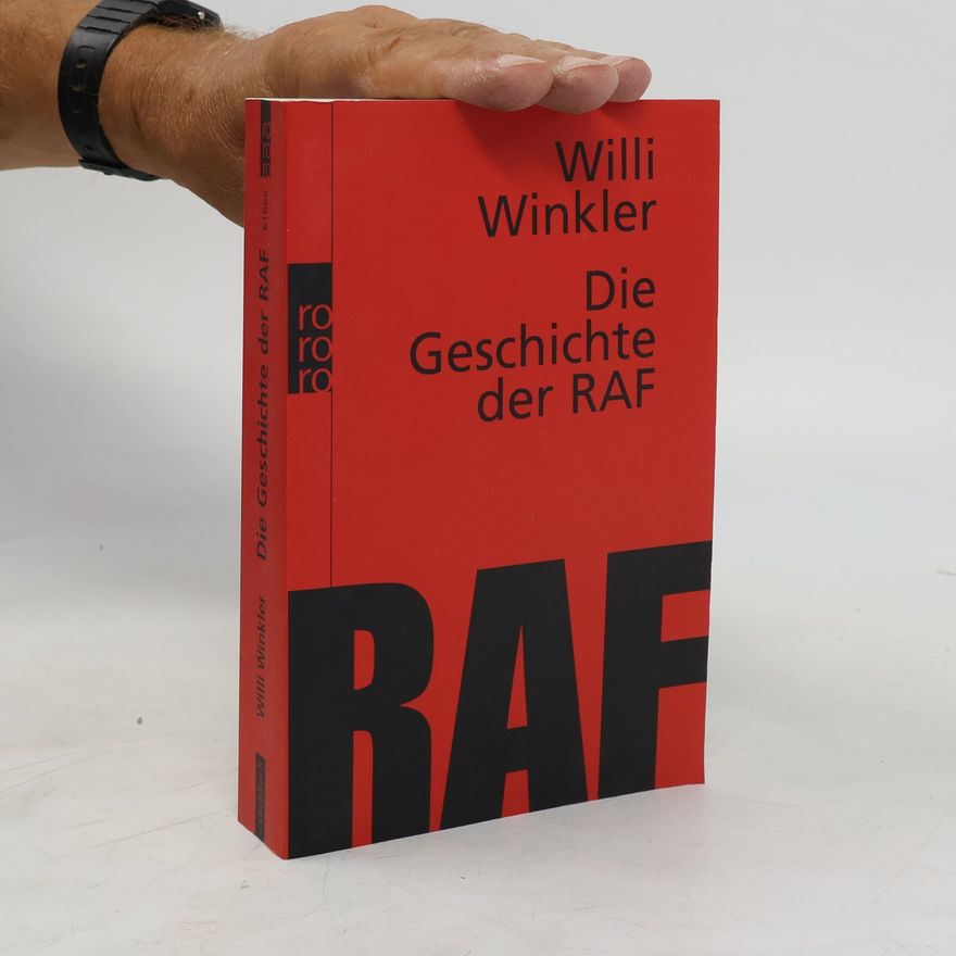 Willi Winkler Die Geschichte der RAF