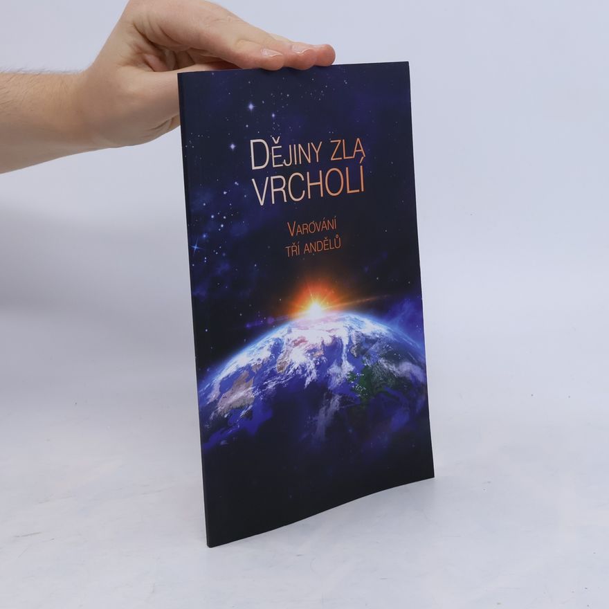 Kolektiv autorů Dějiny zla vrcholí