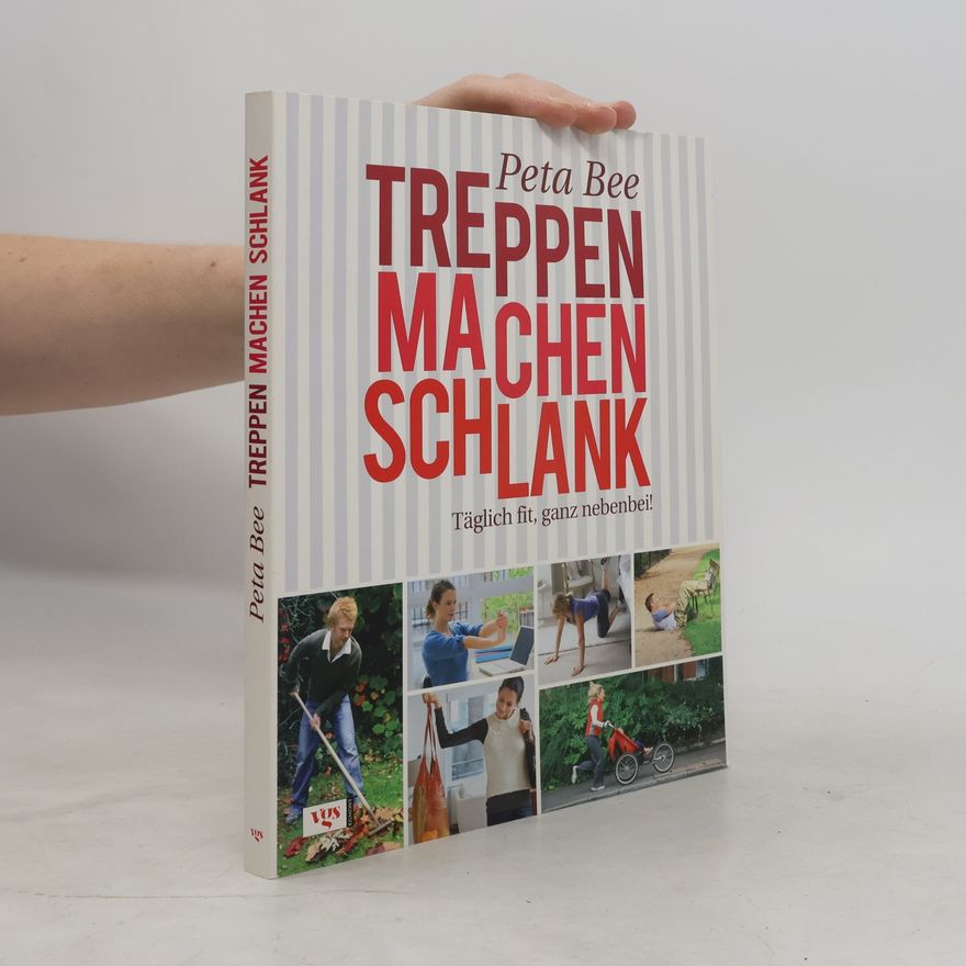 Peta Bee Treppen machen schlank