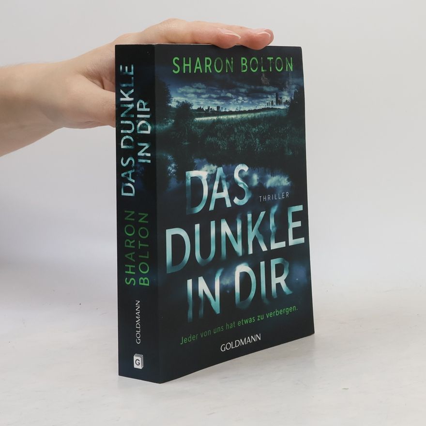 Sharon J. Bolton Das Dunkle in dir