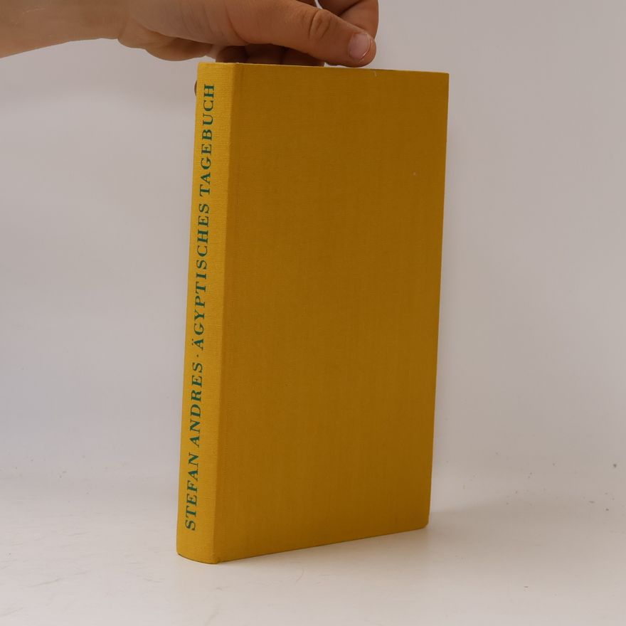 Stefan Andres Ägyptisches Tagebuch