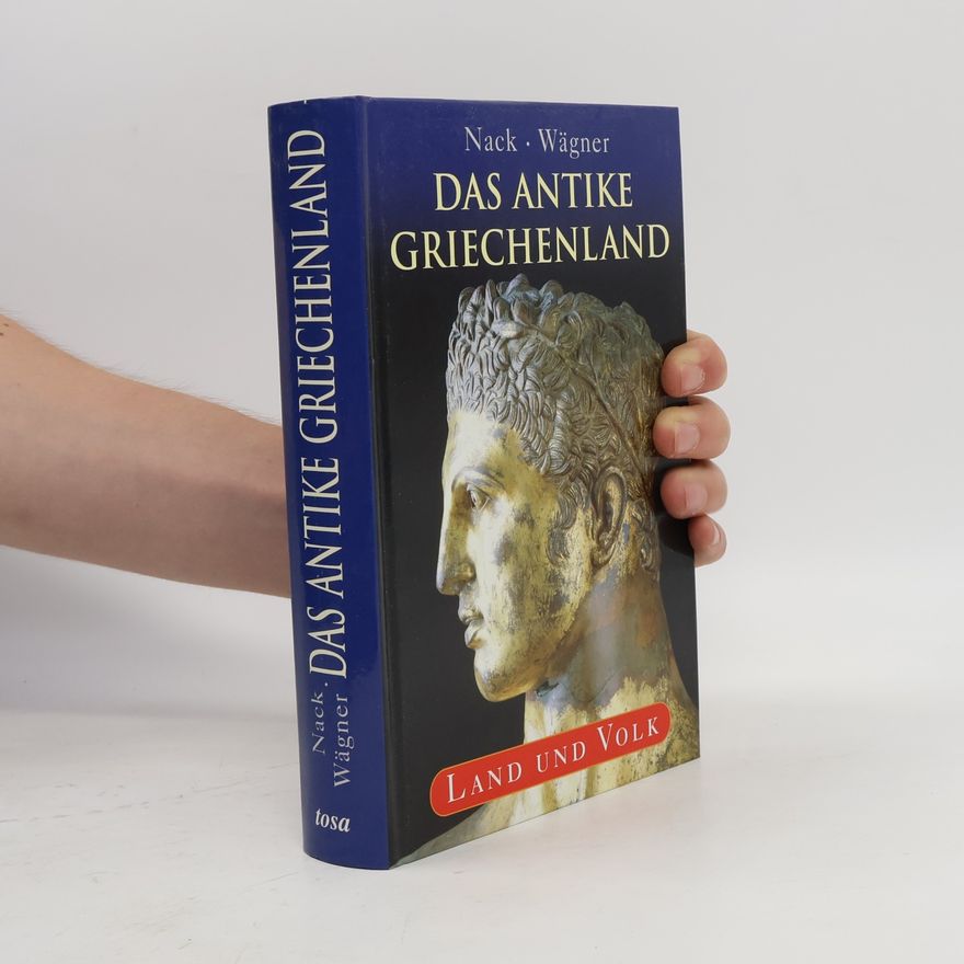 Emil Nack Das antike Griechenland