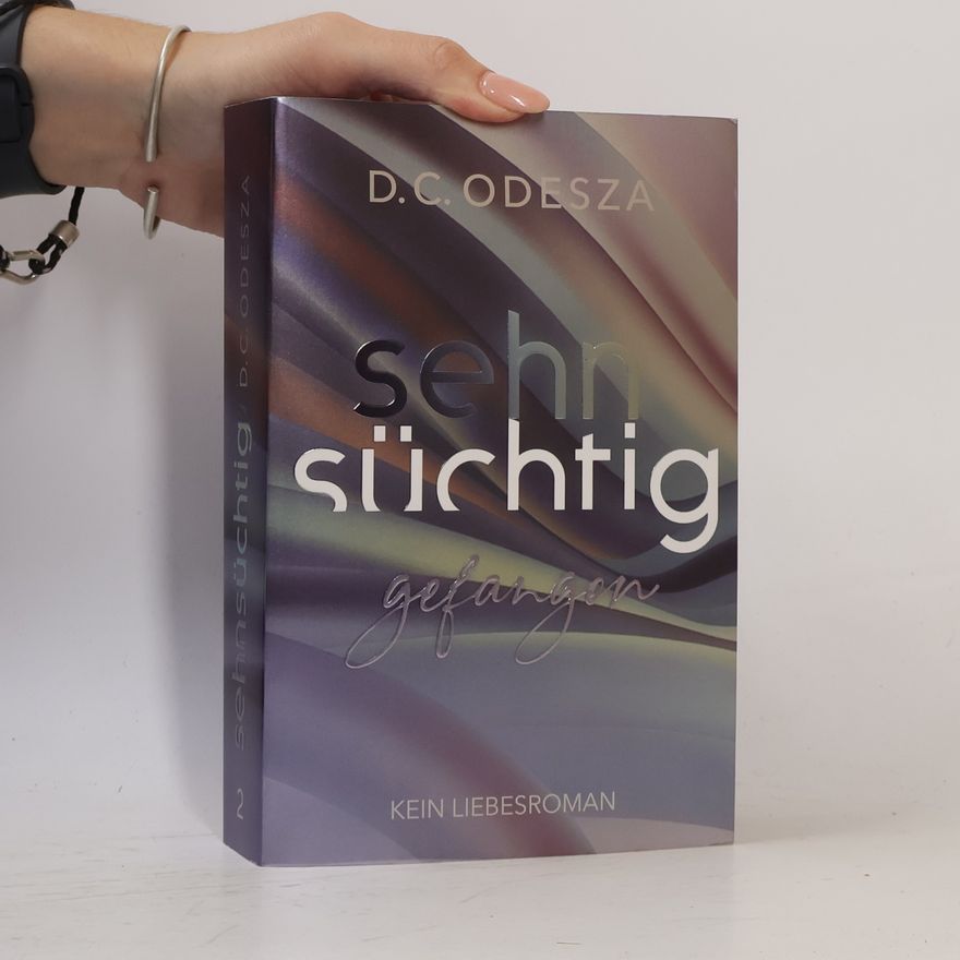 D. C. Odesza Sehnsüchtig Gefangen