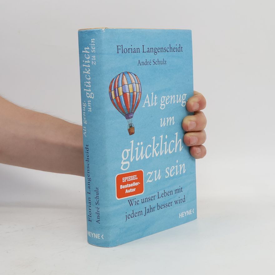 Andre Schulz Alt genug, um glücklich zu sein