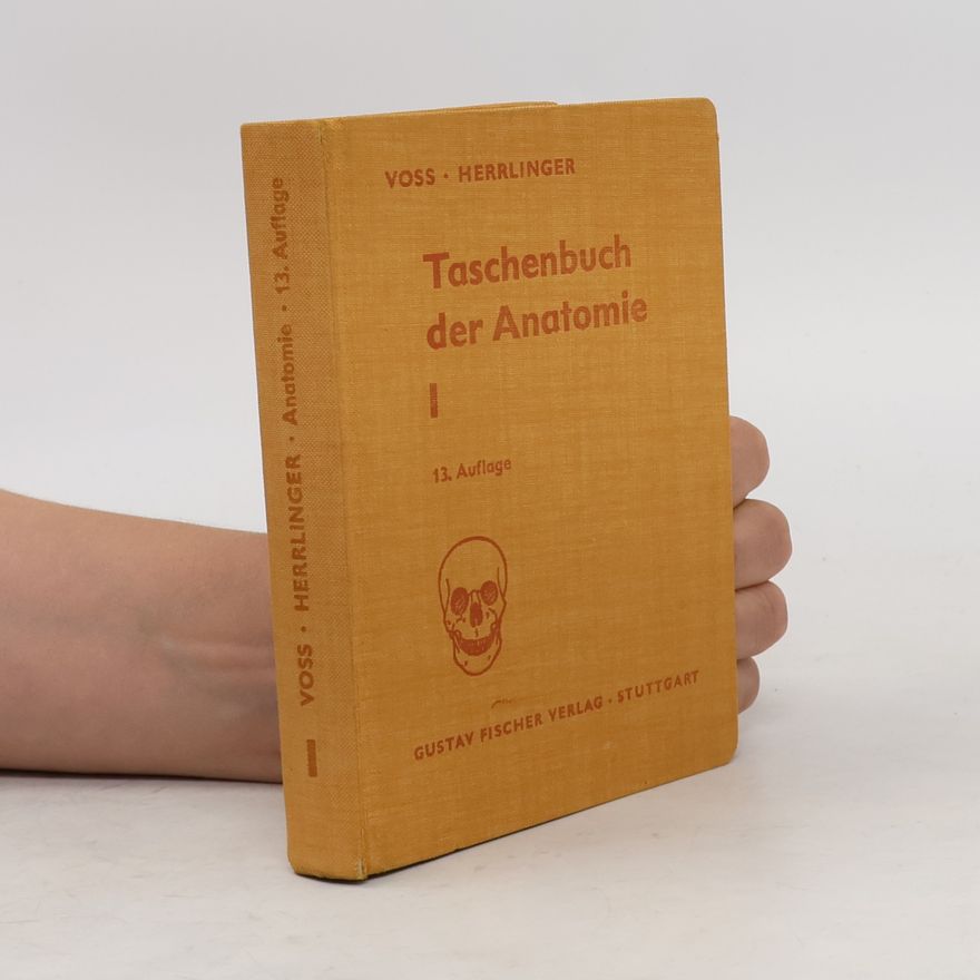 Robert Herrlinger Taschenbuch der Anatomie. Band I